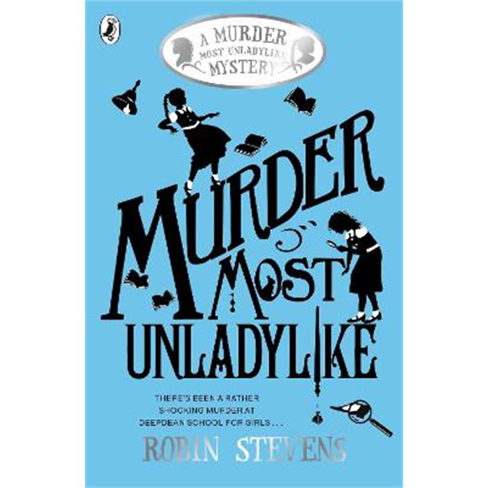 Murder Most Unladylike (Paperback) - Robin Stevens